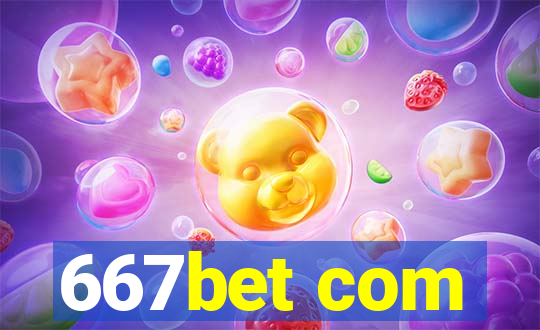 667bet com